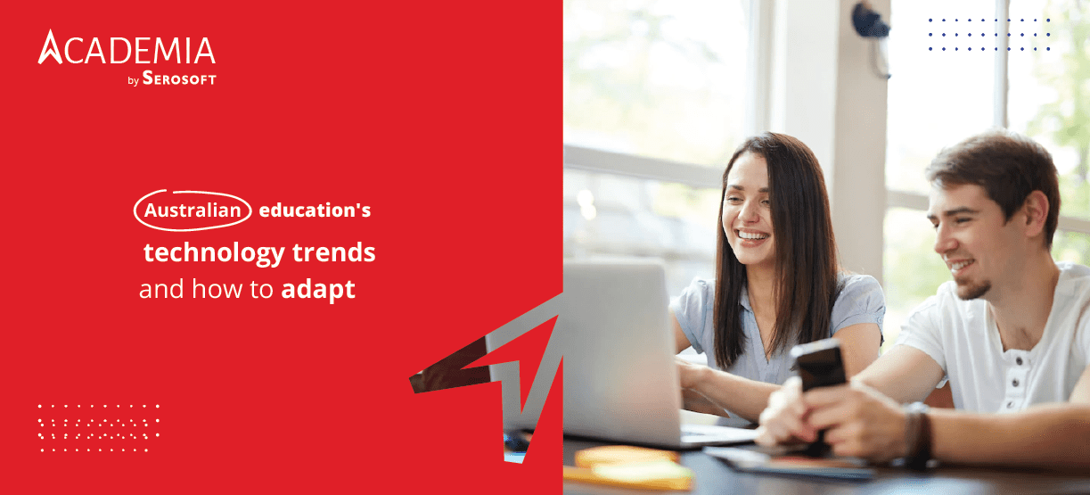 Education technology trends in Australia and ways to adopt