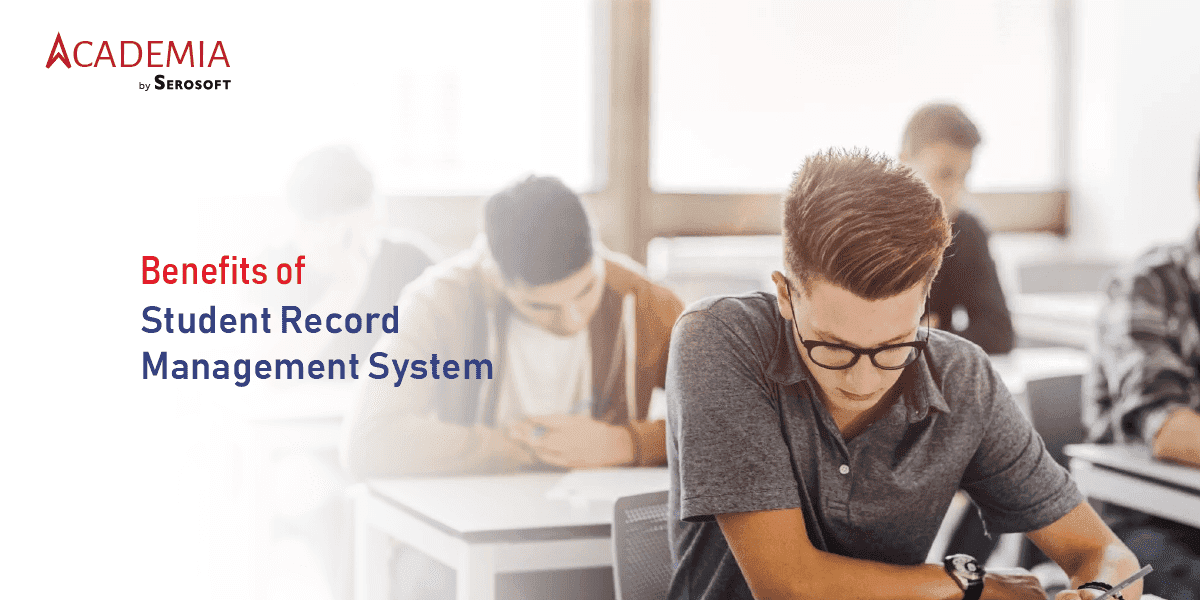 Key 4 Advantages of Implementing a Student Record Management System in Educational Institutions